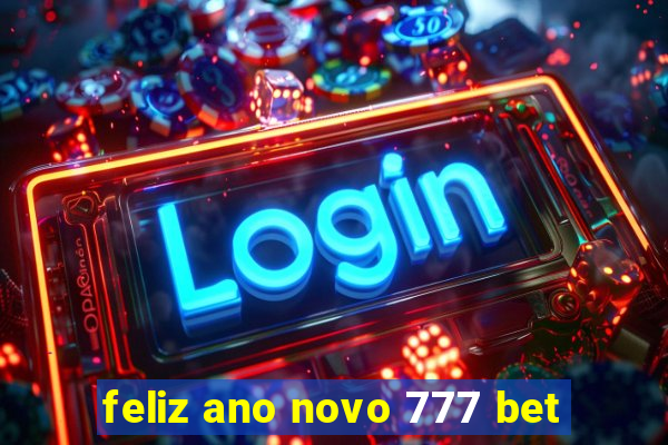 feliz ano novo 777 bet